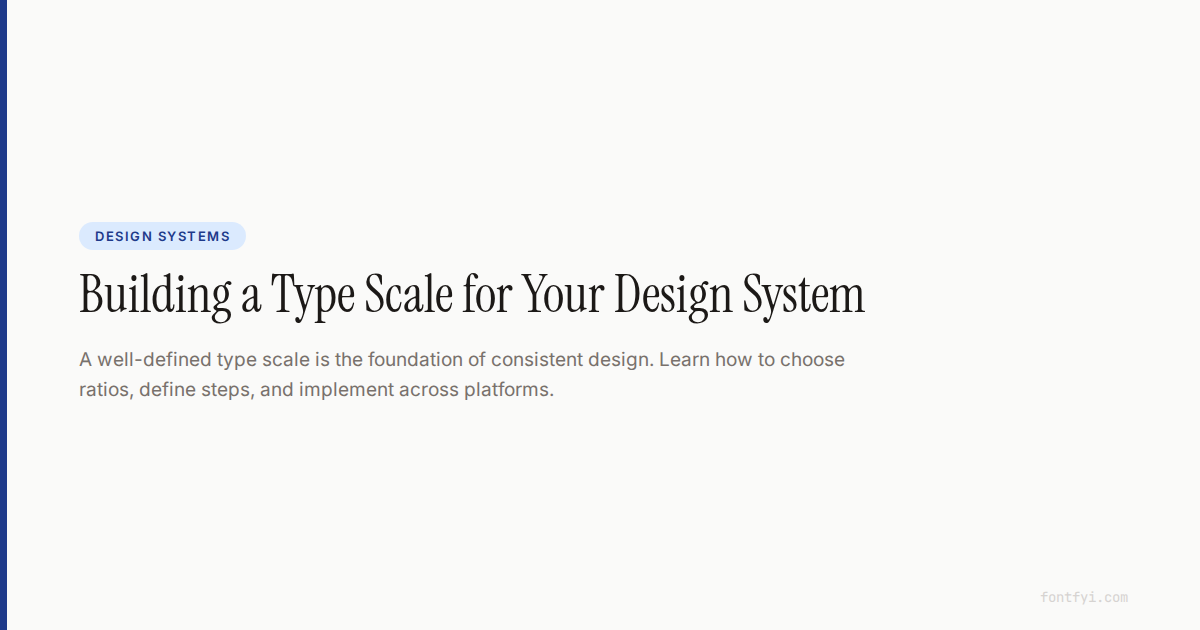 Building a Type Scale for Design Systems — FontFYI