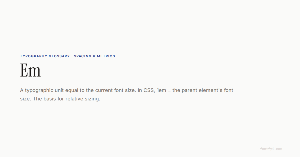 Em: Definition & Examples — FontFYI