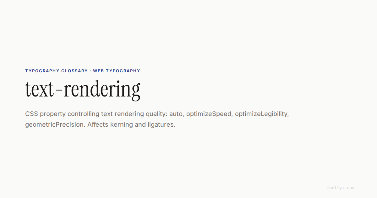 Texrt Rendering Protocol text-rendering: Definition & Examples — FontFYI